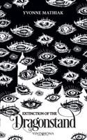 Extinction of the Dragonstand 390357970X Book Cover
