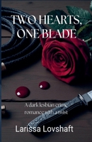 Two Hearts, One Blade B0GZ1G3QTD Book Cover