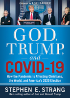 God, Trump, and COVID-19 1629999172 Book Cover