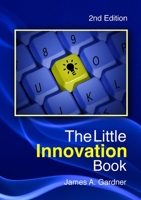 Little Innovation Book 2nd Edition Hard Cover 1446147495 Book Cover