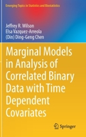 Marginal Models in Analysis of Correlated Binary Data with Time Dependent Covariates 303048906X Book Cover