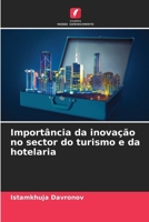 Importância da inovação no sector do turismo e da hotelaria (Portuguese Edition) 6207709977 Book Cover