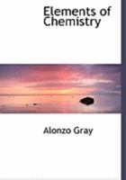Elements of Chemistry; 0559049129 Book Cover