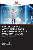 L'Intelligence Artificielle Dans l'Odontologie Et La Parodontologie 6206879240 Book Cover