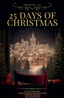 25 Days of Christmas (2024) B0DQY9LZTZ Book Cover