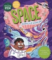 Everyday STEM Science—Space 0753478625 Book Cover