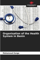 Organisation of the Health System in Benin 6205947285 Book Cover