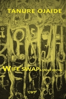 Wife Swap & other stories B0H12Q3NT5 Book Cover
