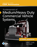 Fundamentals of Medium/Heavy Duty Commercial Vehicle Systems Student Workbook 1284091481 Book Cover