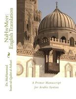 NaHwMeer: English Translation : A Primer Manuscript for Arabic Syntax 1719169586 Book Cover