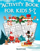 Activity Book for Kids 5-7: 200 Fun Sudoku Puzzles and Word Search for Kids with Solutions - Large Print - Christmas Edition B08KYF26XY Book Cover