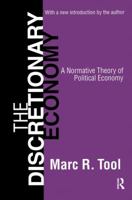 The Discretionary Economy: A Normative Theory of Political Economy 1138535184 Book Cover
