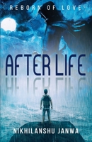 After Life: Reborn of Love B0B7RXPHD4 Book Cover