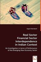 Real Sector Financial Sector Interdependence in Indian Context 3639052692 Book Cover