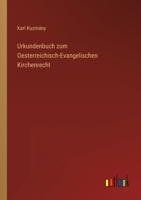 Urkundenbuch zum Oesterreichisch-Evangelischen Kirchenrecht 3368022806 Book Cover