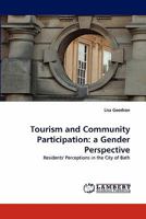 Tourism and Community Participation: a Gender Perspective: Residents' Perceptions in the City of Bath 3843362394 Book Cover