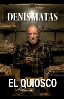 EL QUIOSCO (Spanish Edition) B0GDV2JN9R Book Cover