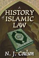 A History of Islamic Law (Islamic Surveys) 0748605142 Book Cover