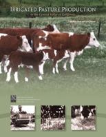 Irrigated Pasture Production in the Central Valley of California 1601074239 Book Cover