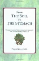 From the Soil to the Stomach 0963293435 Book Cover