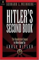 Hitler's Second Book: The Unpublished Sequel to Mein Kampf