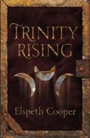 Trinity Rising 076536851X Book Cover