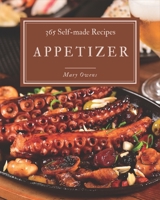 365 Self-made Appetizer Recipes: Enjoy Everyday With Appetizer Cookbook! B08QLW214Y Book Cover