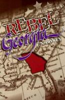 Rebel Georgia 0865545510 Book Cover