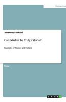 Can Market be Truly Global? 3656185700 Book Cover