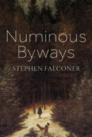 Numinous Byways B0F9GX79VR Book Cover