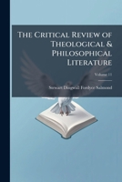The Critical Review of Theological & Philosophical Literature, Volume 11 114800551X Book Cover