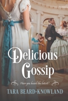 Delicious Gossip 1739545214 Book Cover