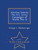 U. S. Army Campaigns of World War II (U.S. Army Campaigns of World War II) 1249453348 Book Cover