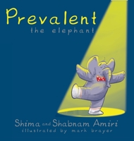 Prevalent the Elephant 1641117443 Book Cover