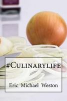 #Culinarylife 1548467537 Book Cover