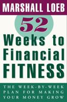 52 Weeks to Financial Fitness 0812933370 Book Cover