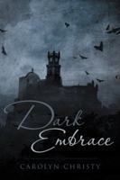 Dark Embrace 1532028644 Book Cover