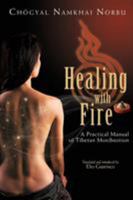 Healing with Fire: A Practical Manual of Tibetan Moxibustion 8878341134 Book Cover