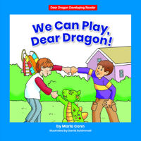 We Can Play, Dear Dragon! 1684509114 Book Cover