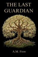 The Last Guardian B0DQPPP7MS Book Cover