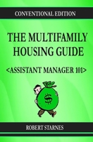 The Multifamily Housing Guide - Assistant Manager 101 B0CK56BXGM Book Cover