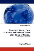 Economic Versus Non-Economic Dimensions of the Well-Being of Nations 3838320980 Book Cover