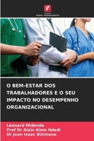 O Bem-Estar DOS Trabalhadores E O Seu Impacto No Desempenho Organizacional (Portuguese Edition) 6208307546 Book Cover