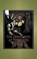 The Guardians at the Door 1440145199 Book Cover