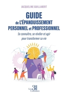 Guide de l'épanouissement personnel et professionnel B0FHVT8H5V Book Cover