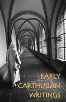 Early Carthusian Writings 0852446896 Book Cover