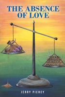 The Absence of Love 1098017900 Book Cover