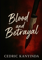 Blood and Betrayal B0FV8XQF98 Book Cover