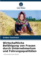 Wirtschaftliche Bef�higung von Frauen durch Unternehmertum und F�hrungsqualit�ten 6204101315 Book Cover