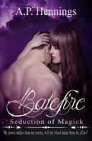 Balefire: Seduction of Magick 1974472914 Book Cover
